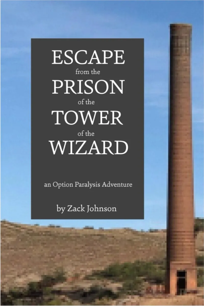 Escape from the Prison of the Tower of the Wizard
